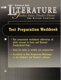Literature Timeless Voices, Timeless Themes The British Tradition Test Preparation Workbook