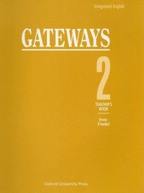 Integrated English: Gateways 2: 2 Teacher's Book (Bk.2)