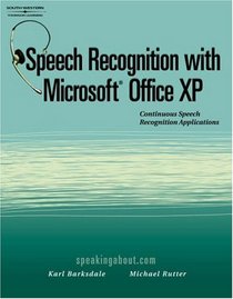 Speech Recognition with Micro Office XP