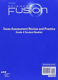 Houghton Mifflin Harcourt Science Fusion Texas: Texas Assessment Review and Practice Grade 4