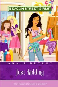 Just Kidding (Turtleback School & Library Binding Edition) (Beacon Street Girls (Paperback Numbered))