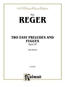 Two Easy Preludes, Op. 56 (Kalmus Edition)