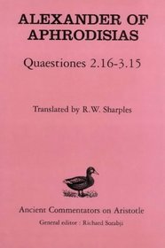 Quaestiones 2.16-3.15 (Ancient Commentators on Aristotle)