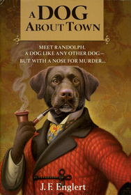 A Dog About Town (Bull Moose Dog Run, Bk 1)