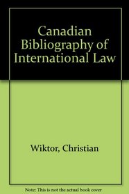 Canadian Bibliography of International Law