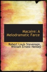 Macaire: A Melodramatic Farce