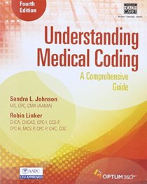 Understanding Medical Coding: A Comprehensive Guide (Book Only)