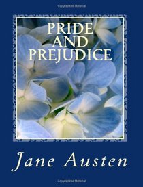 Pride and Prejudice [Large Print Edition]: The Complete & Unabridged Original Classic Edition (Summit Classic Large Print Editions)