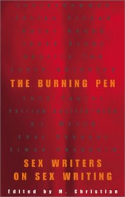 The Burning Pen: Sex Writers on Sex Writing