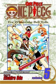 One Piece, Vol. 5: For Whom the Bell Tolls