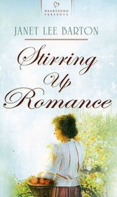Stirring Up Romance (Heartsong Presents)