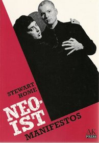 The Neoist Manifestos/The Art Strike Papers