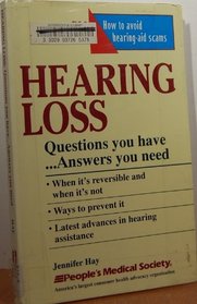 Hearing Loss: Questions You Have...Answers You Need