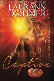 Coto's Captive (Zorn Warriors, Bk 5)