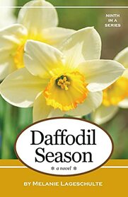 Daffodil Season: a novel (Book 9) (Melinda Foster Series)