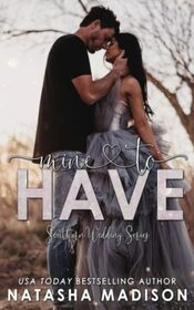 Mine To Have (Southern Weddings)