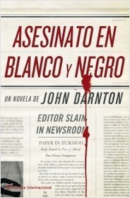 Asesinato en blanco y negro (Black and White and Dead All Over) (Spanish Edition)