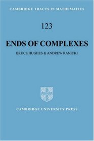 Ends of Complexes (Cambridge Tracts in Mathematics)