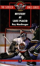 Mystery at Lake Placid (#1) (The Screech Owls Series)