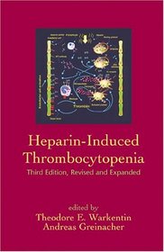 Heparin Induced Thrombocytopenia (Fundamental and Clinical Cardiology)