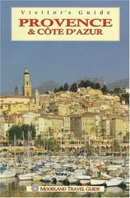 Visitors Guide France Provence & Cote D'Azur (Visitor's Guides)