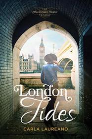 London Tides (The MacDonald Family Trilogy)