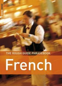 The Rough Guide to French Dictionary Phrasebook 3 (Rough Guide Phrasebooks)