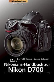 Das Nikonians-Handbuch zur Nikon D700