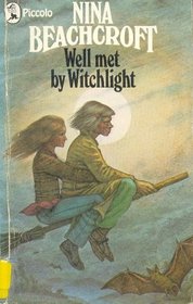 Well Met by Witchlight (Piccolo Books)