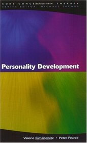 Personality Development (Core Concepts in Therapy)