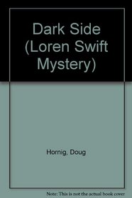 Dark Side (Loren Swift Mystery)