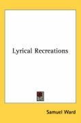 Lyrical Recreations