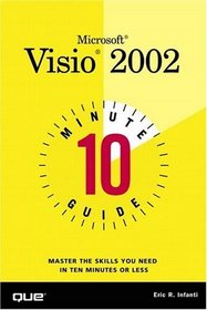 10 Minute Guide to Microsoft(R) Visio 2002