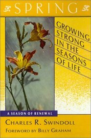 Growing Strong in the Seasons of Life: Spring (Growing Strong in the Seasons of Life)