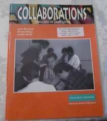 Collaborations Intermediate 2 (English in Our Lives)