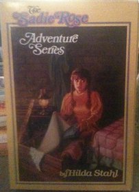 Sadie Rose Adventure Series (Books 1-4)