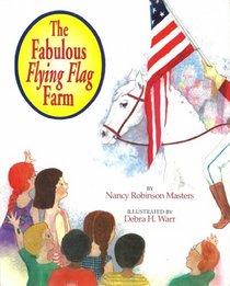 The Fabulous Flying Flag Farm (Ups and Downs Book)