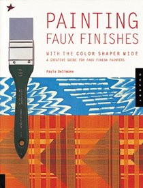 Painting Faux Finishes With the Color Shaper Wide: A Creative Guide for Faux Finish Painters