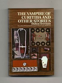 The vampire of Curitiba and other stories