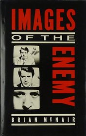 Images of the Enemy (Communications & Society)