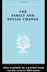 Family & Social Change Ils 127 (International Library of Sociology)