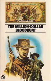 The Million-Dollar Bloodhunt