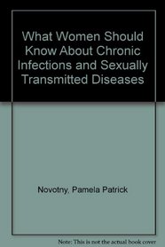 What Women Should Know About Chronic Infertility (Dell Medical Library)