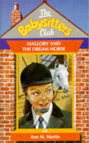 Mallory and the Dream Hor - 54 (Babysitters Club) (Spanish Edition)