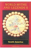 South America (World Myths and Legends (Globe Fearon))