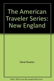 The American Traveler Series: New England