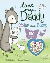 I Love My Daddy - Color the Story
