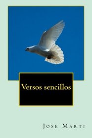 Versos sencillos (Spanish Edition)