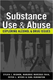 Substance Use and Abuse: Exploring Alcohol and Drug Issues