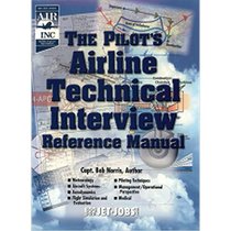 The pilot's airline technical interview reference manual
